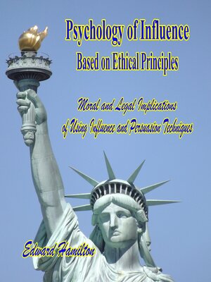 cover image of Psychology of Influence Based on Ethical Principles